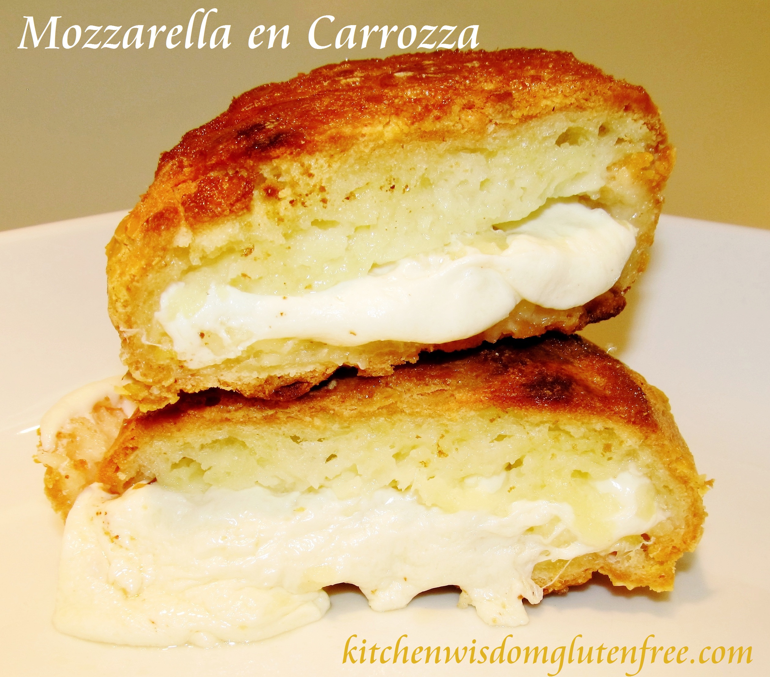 Mozzarella en Carrozza – Forget What You Know About Wheat(c) – Kitchen ...